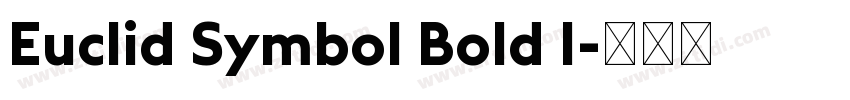 Euclid Symbol Bold I字体转换